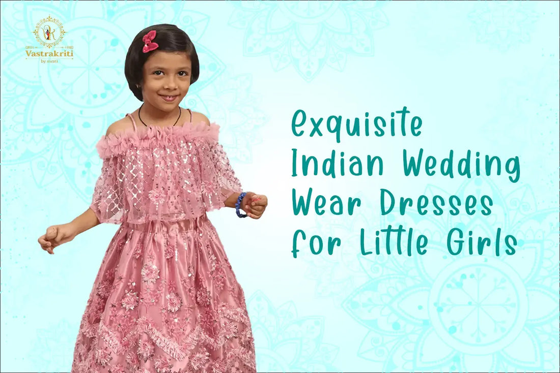 Exquisite Indian Wedding Wear Dresses for Little Girls