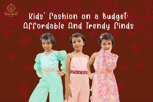 Kids’ Fashion on a Budget: Affordable and Trendy Finds.